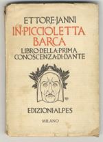In piccioletta barca. Libro della prima conoscenza di Dante