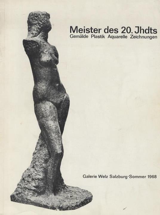 Meister des 20. Jhdts. Gemälde - Plastik - Aquarelle - Zeichnungen - copertina