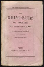 Les grimpeurs de rochers, suite du chasseur de plantes [...] Traduit de l'anglais avec la permission de l'auteur par M.me Henriette Loreau. Nouvelle édition