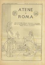 ATENE e Roma. Bullettino della Società Italiana per la diffusione e l'incoraggiamento degli studi classici. Anno XI. 1908: nn. 109-110-111 (gennaio-febbraio-marzo), 112 (aprile), 113-114 (maggio-giugno), 115-116 (luglio-agosto), 117 (settembre), 118-