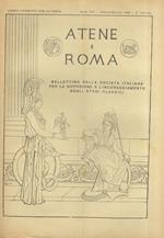 ATENE e Roma. Bullettino della Società Italiana per la diffusione e l'incoraggiamento degli studi classici. Anno XII. 1909: nn. 121-122-123 (gennaio-febbraio-marzo), 124-125 (aprile-maggio), 126 (giugno), 127-128 (luglio-agosto), 129-130 (settembre-o