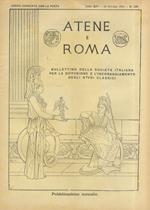 ATENE e Roma. Bullettino della Società Italiana per la diffusione e l'incoraggiamento degli studi classici. Anno XIV. 1911: nn. 145-146 (gennaio-febbraio), 147 (marzo), 148-149 (marzo), 150 (giugno), 151-152 (luglio-agosto), 153 (settembre), 154-155