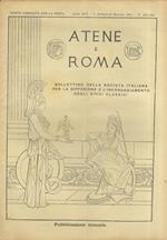 ATENE e Roma. Bullettino della Società Italiana per la diffusione e l'incoraggiamento degli studi classici. Anno XIV. 1911: nn. 145-146 (gennaio-febbraio), 147 (marzo), 148-149 (marzo), 150 (giugno), 154-155 (ottobre-novembre), 156 (dicembre)