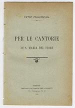 Per le cantorie di Santa Maria del Fiore