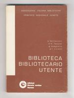 Biblioteca, bibliotecario, utente