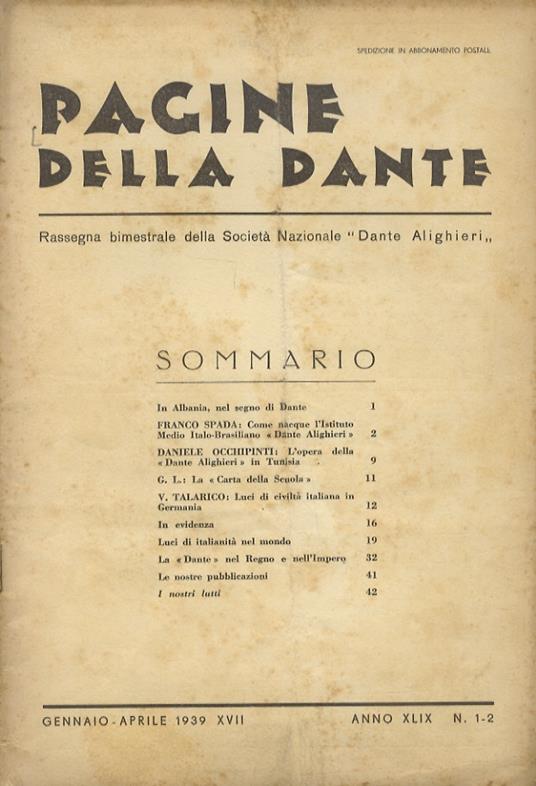 PAGINE della Dante. Rassegna bimestrale della Società Nazionale "Dante Alighieri". Anno XLIX. N. 1-2. Gennaio-aprile 1939 - copertina