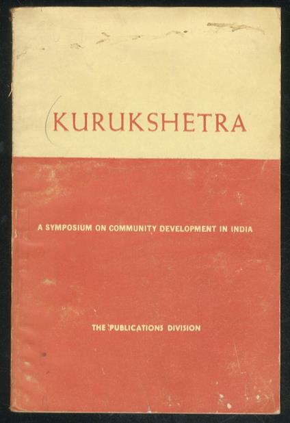 KURUKSHETRA a symposium. Issued on behalf of Ministry of Community Development and Co-operation, Government of India - copertina