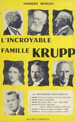 L' incroyable famille Krupp. - The incredible Krupps. Traduit de l'anglais par Nelly Weinstein