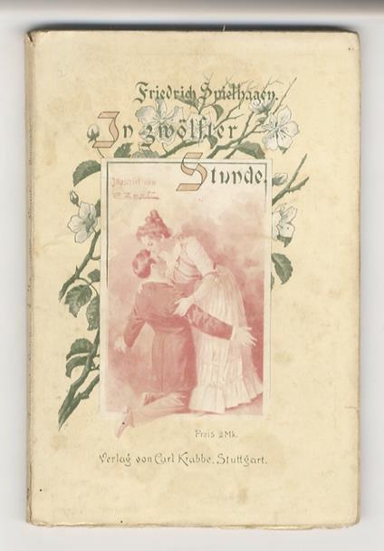 In zwölfter Stunde. Illustriert von Carl Zopf - Friedrich Spielhagen - copertina