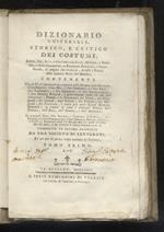 Dizionario universale, storico, e critico dei costumi, leggi, usi, riti, e costumanze civili, militari, e politiche, e delle cerimonie, e pratiche religiose, e superstiziose, si antiche che moderne, di tutti i popoli delle quattro parti del mondo [.