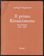 Il primo Rinascimento. Arte italiana 1400-1460