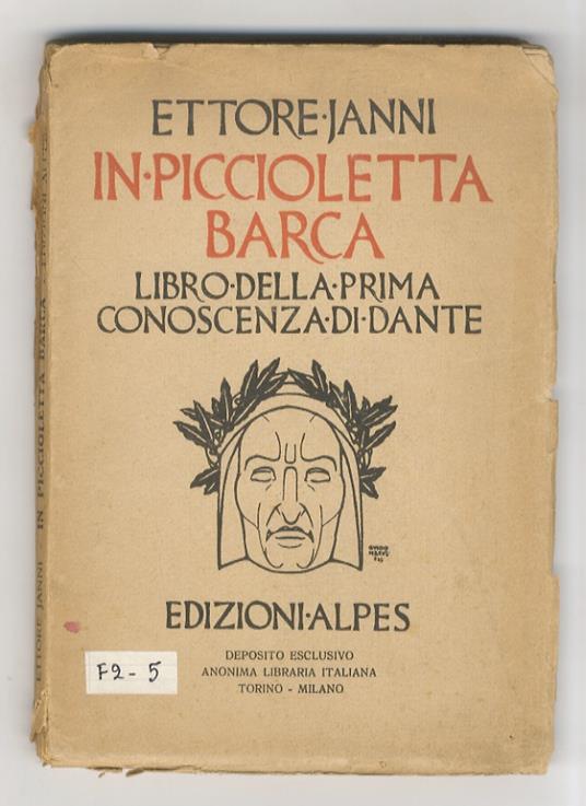 In piccioletta barca. Libro della prima conoscenza di Dante - Ettore Janni - copertina