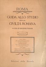Roma. Guida allo studio della civiltà romana. A cura di Vincenzo Ussani. Fascicolo I. Fascicolo II. Fascicolo III