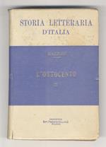 Storia letteraria d’Italia. L'Ottocento, a cura di Guido Mazzoni. Ristampa corretta ed aggiornata. Parte seconda