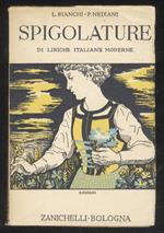 Spigolature di liriche italiane moderne. Con aggiunta di nozioni sulle forme e la lettura dei versi