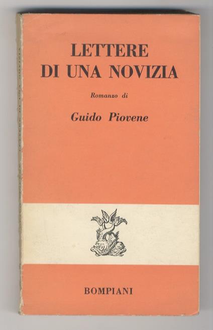 Lettere di una novizia. Romanzo di [...]. IX edizione - Guido Piovene - copertina