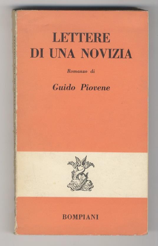 Lettere di una novizia. Romanzo di [...]. IX edizione - Guido Piovene - copertina