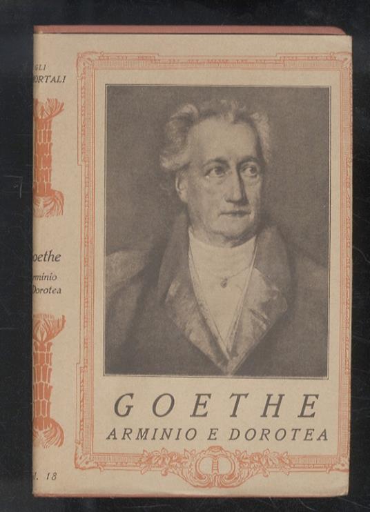 Arminio e Dorothea. Studio e traduzione di Vittorio Bettelloni - Johann Wolfgang Goethe - copertina