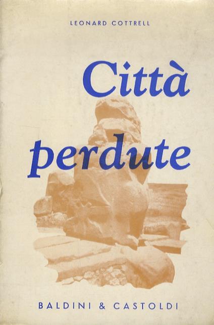 Città perdute - Leonard Cottrell - copertina