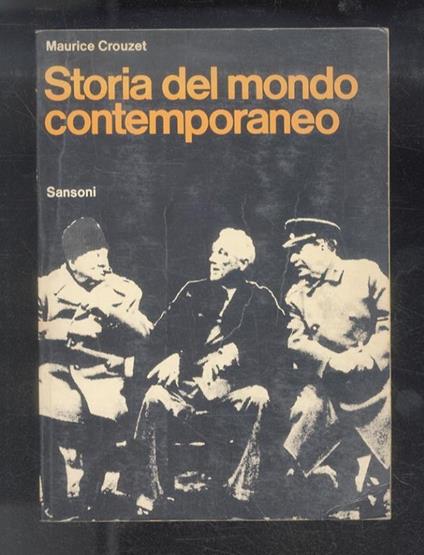 Storia del mondo contemporaneo - Maurice Crouzet - copertina