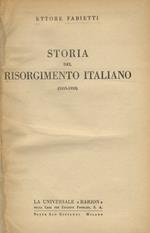Storia del Risorgimento Italiano. (1815-1918)