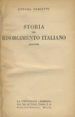 Storia del Risorgimento Italiano. (1815-1918)