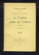 Le Combat contre les Ombres. Roman. 23ème édition