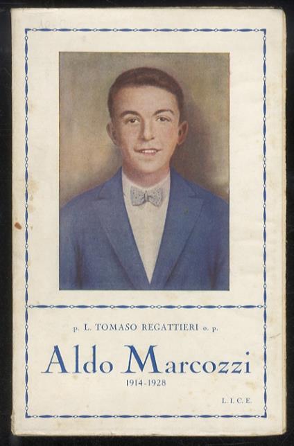 Aldo Marcozzi. 1914-1928 - Tomaso L. Regattieri - copertina