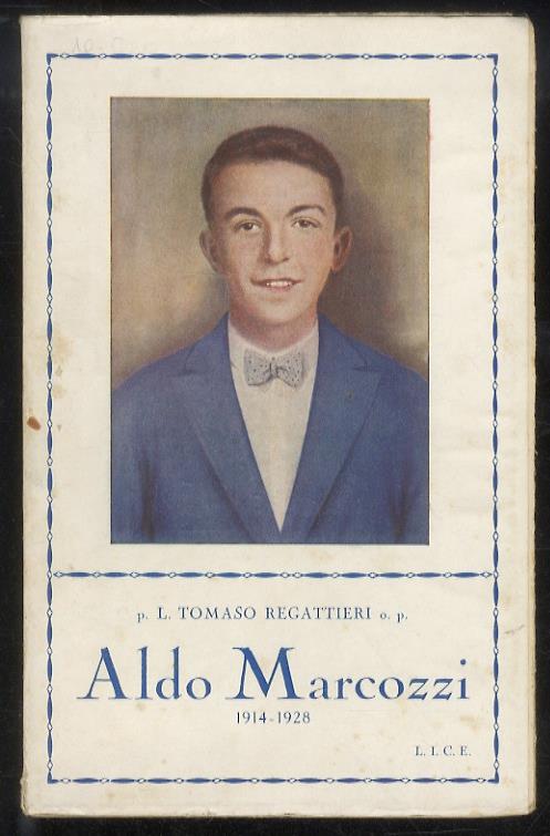 Aldo Marcozzi. 1914-1928 - Tomaso L. Regattieri - copertina