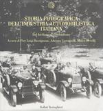 Storia fotografica dell'industria automobilistica italiana. Dal fordismo al postfordismo