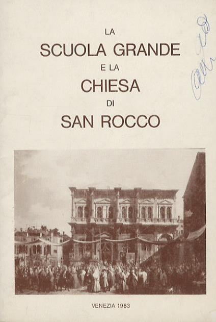 Scuola (La) Grande e la Chiesa di San Rocco a Venezia - copertina