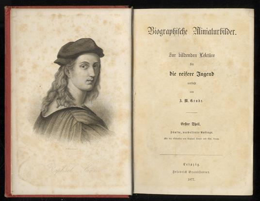 Biographische Miniaturbilder zur bildenden Lekture fuer die reisere Jugend [...] Erster Theil [- Zwiter Theil] - A. W. Grube - copertina