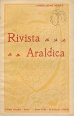 Rivista Del Collegio Araldico (Rivista Araldica). Anno Xxxi - 1933. Fascicoli Da 1 A 12. Annata Completa