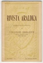Rivista Del Collegio Araldico (Rivista Araldica). Anno Xxxviii - 1940. Fascicoli: 1, 2, 3, 4, 5, 6, 7, 8, 9, 10, 12. Manca Il N. 11