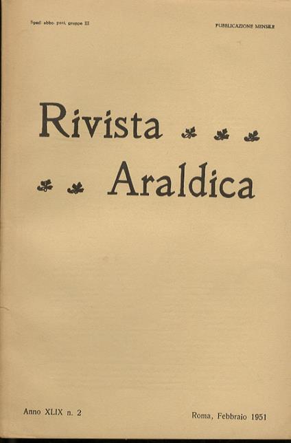 Rivista Del Collegio Araldico (Rivista Araldica). Anno Xlix - 1951. Fascicoli: 1, 2, 3-4 - copertina