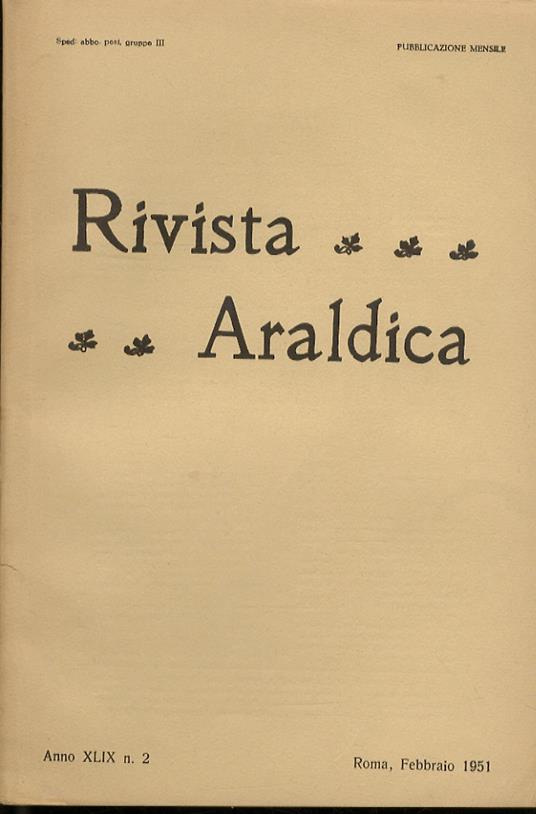 Rivista Del Collegio Araldico (Rivista Araldica). Anno Xlix - 1951. Fascicoli: 1, 2, 3-4 - copertina