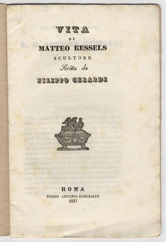 Vita di Matteo Kessels scultore [...] - Filippo Gerardi - copertina
