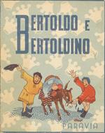 Bertoldo e Bertoldino. Rifacimento a cura di Luisa Steiner. [Illustrazioni di Agostino Bianco]