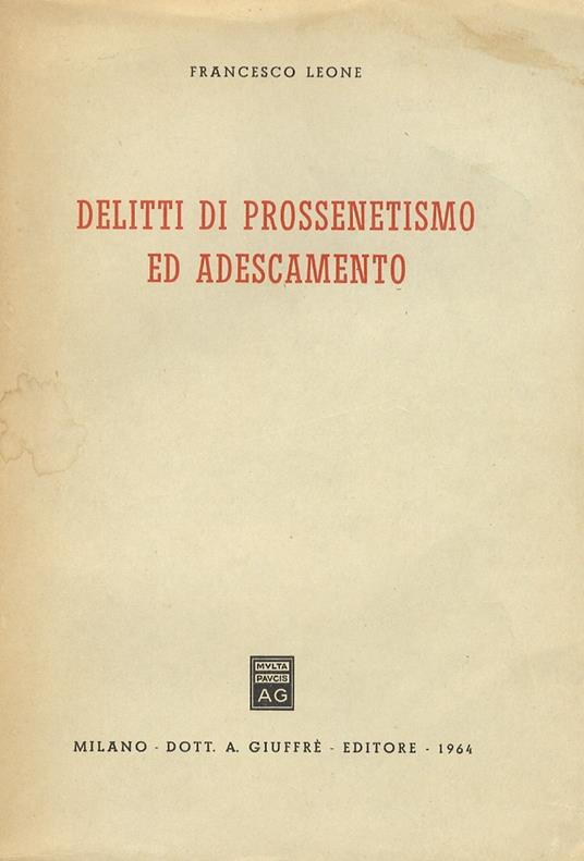 Delitti di prossenitismo ed adescamento - F. Leone - copertina