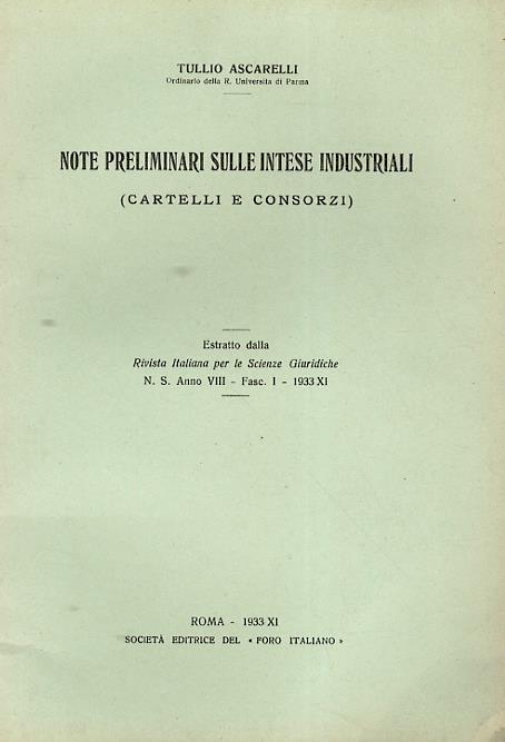 Note preliminari sulle intese industrali. (Cartelli e Consorzi) - T. Ascarelli - copertina