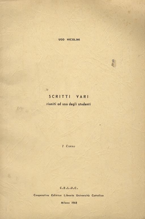 Scritti vari riuniti ad uso degli studenti - Ugo Nicolini - copertina
