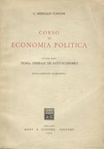 Corso di economia politica. Vol. I: Teoria generale dei fatti economici