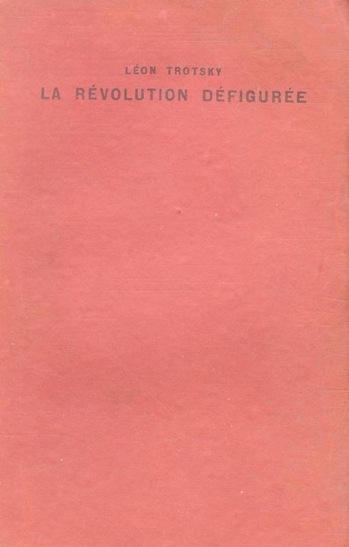 La révolution défigurée - Lev Trotsky - copertina