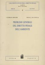 Problemi generali del diritto penale dell’ambiente