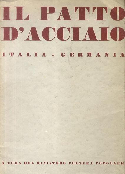 Patto d’acciaio (Il). Italia - Germania - copertina