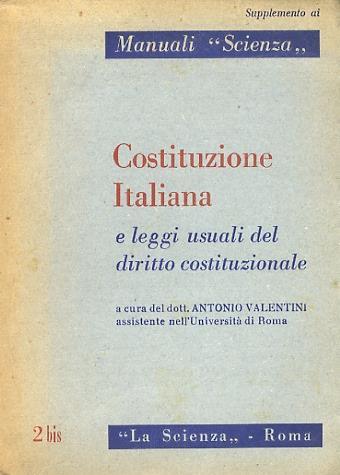 Costituzione italiana e leggi usuali del diritto costituzionale - A. Valentini - copertina