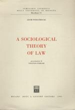 A sociological theory of law. Presentazione di V. Ferrari