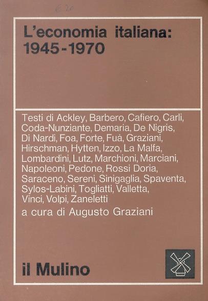 L’economia italiana: 1945-1970 - Augusto Graziani - copertina