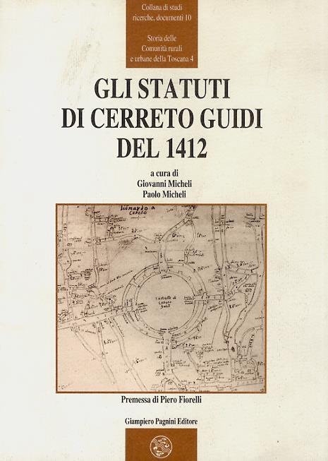 Gli Statuti di Cerreto Guidi del 1412. Premessa di P. Fiorelli - G. Micheli - copertina