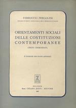 Orientamenti sociali delle costituzioni contemporanee. (Testi coordinati). IV edizione con nuove appendici